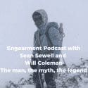Engearment Podcast with Sean Sewell and Will Coleman