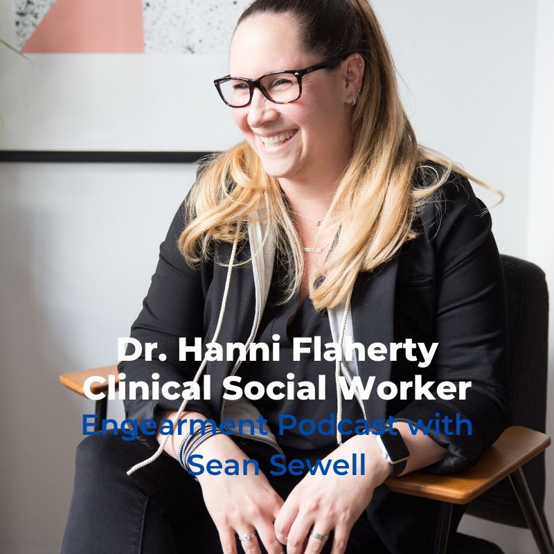 Engearment Podcast Sean Sewell and Dr. Hanni Flaherty Mental Health 1
