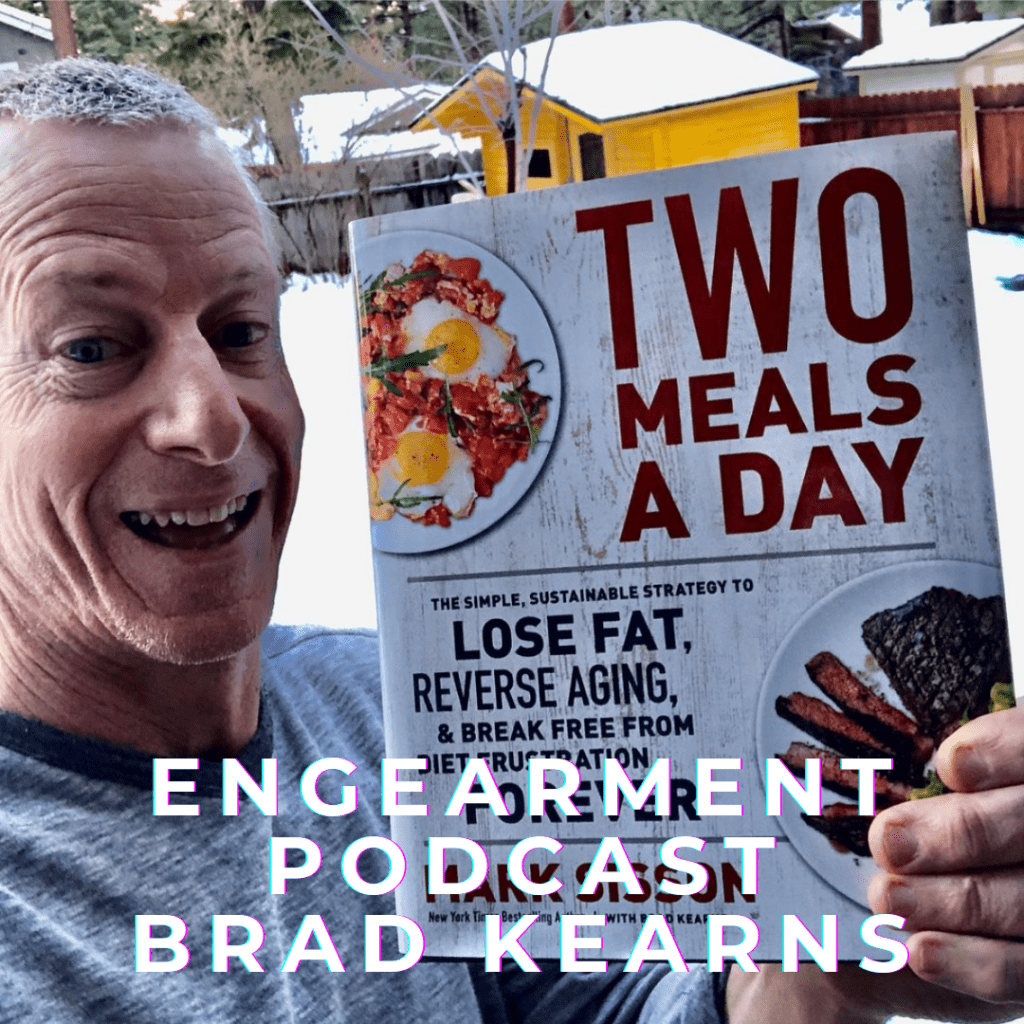 Engearment Podcast Brad Kearns Round 2 – Two Meals a Day Book