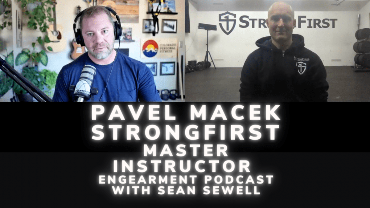 Engearment Podcast – Pavel Macek – StrongFirst Master Instructor