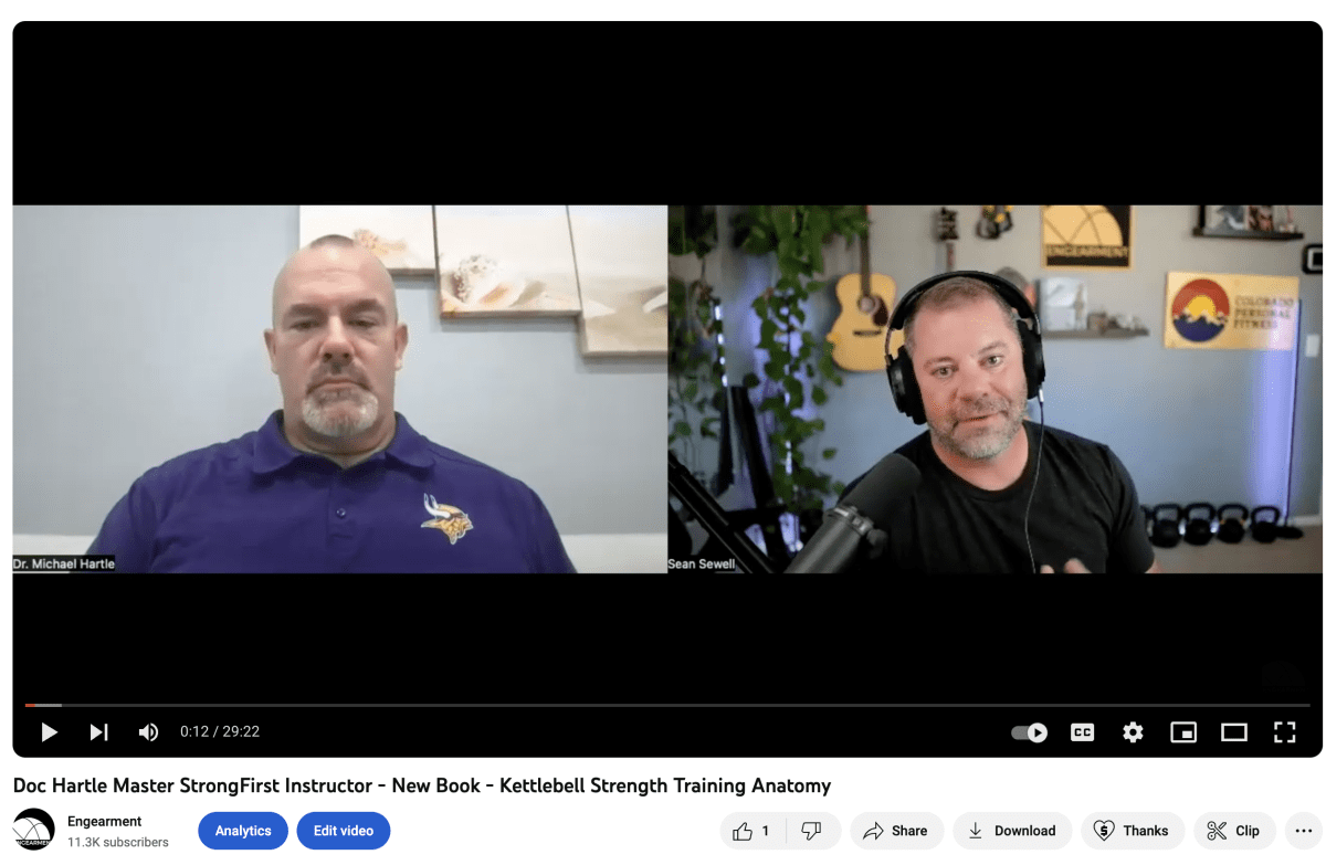 Doc Hartle Master StrongFirst Instructor – New Book – Kettlebell Strength Training Anatomy